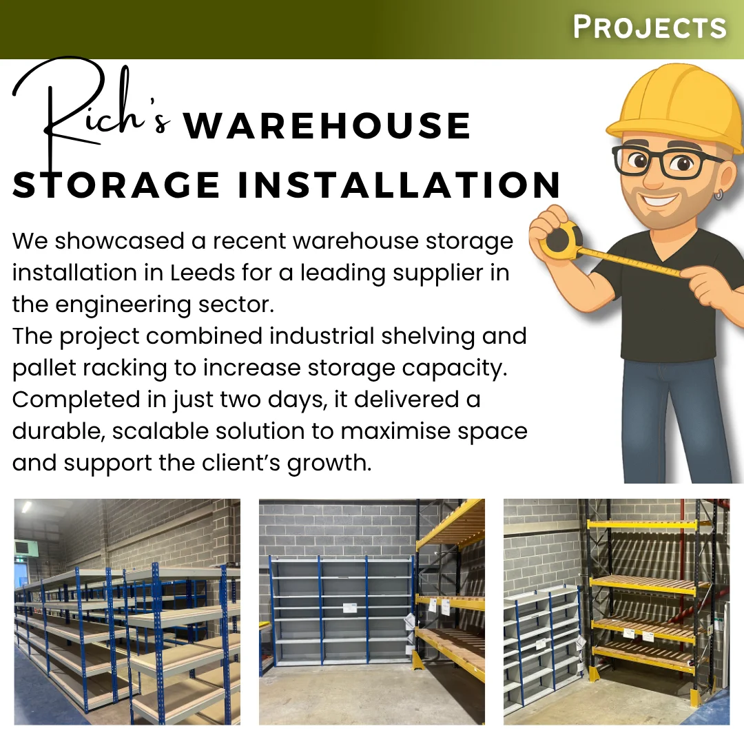 Project feature highlighting a warehouse storage installation in Leeds, with images of shelving and pallet racking used to improve storage capacity.