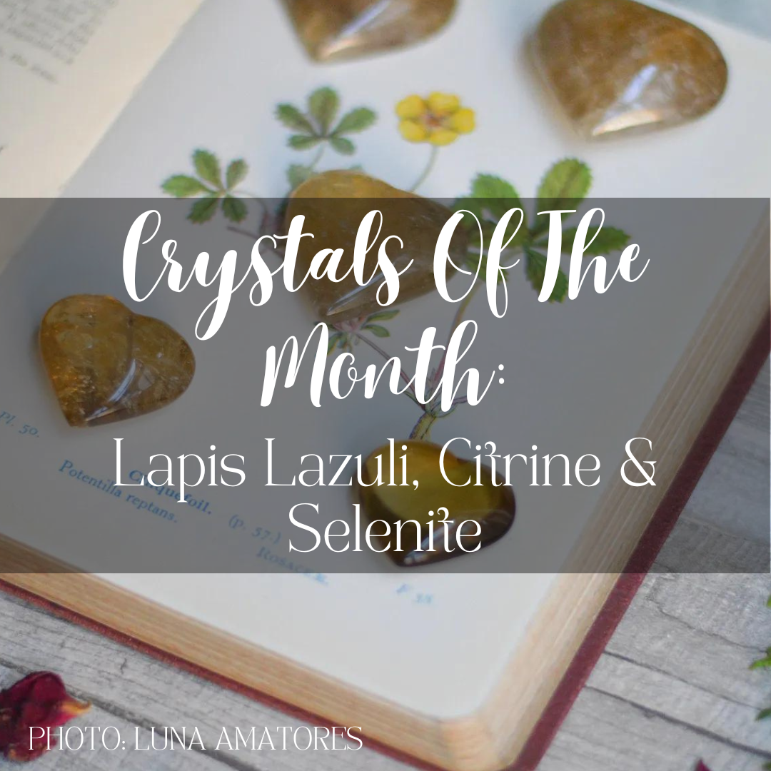 Crystals of the Month social media post featuring lapis lazuli, citrine and selenite displayed on an open book with botanical illustration