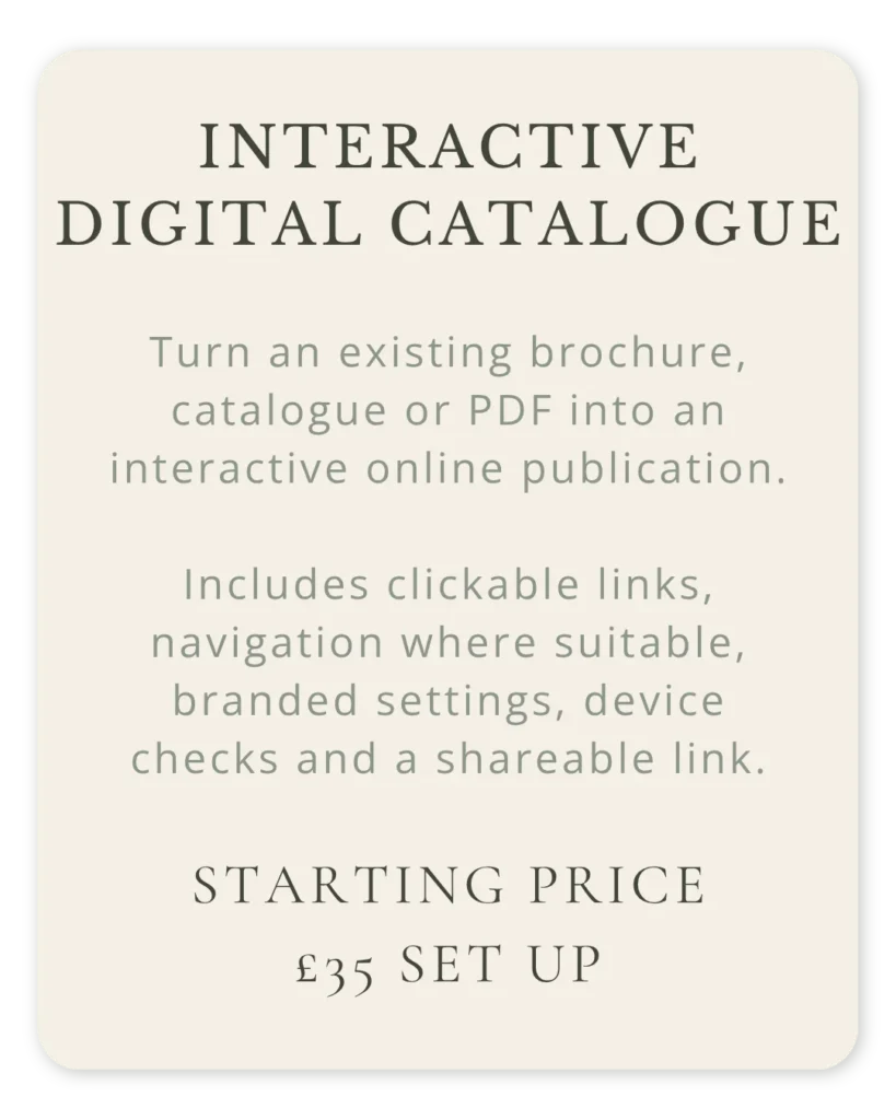 Interactive digital catalogue setup with clickable links, navigation, branded settings and a shareable link, starting from £35.